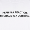 A[S]USL FEAR IS A RECATION TEE-WHITE