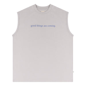 A[S]USL GOOD THINGS ARE COMING SLEEVELESS-GREY