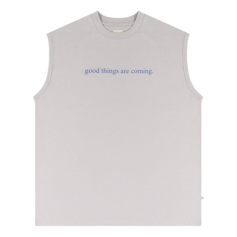 A[S]USL GOOD THINGS ARE COMING SLEEVELESS-GREY