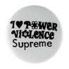SUPREME I LOVE POWER VIOLENCE PIN -WHITE